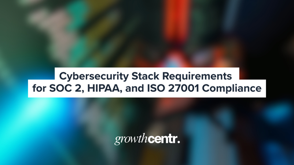 Cybersecurity Stack Requirements