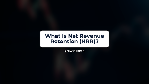 What Is Net Revenue Retention (NRR)? Formula, 2026 Benchmarks, and What Good Looks Like