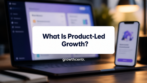 What Is Product-Led Growth (PLG)? Definition, Motion, and When It Beats Sales-Led
