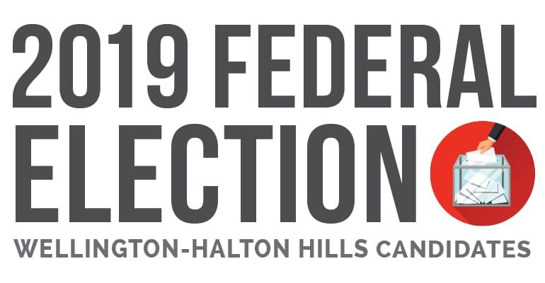 Part 3: 2019 Federal Election Wellington-Halton Hills post image