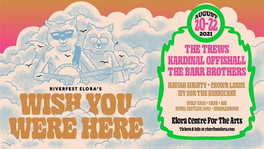 Riverfest Elora hosting 'Wish You Were Here' mini-festival Aug. 20-22 post image