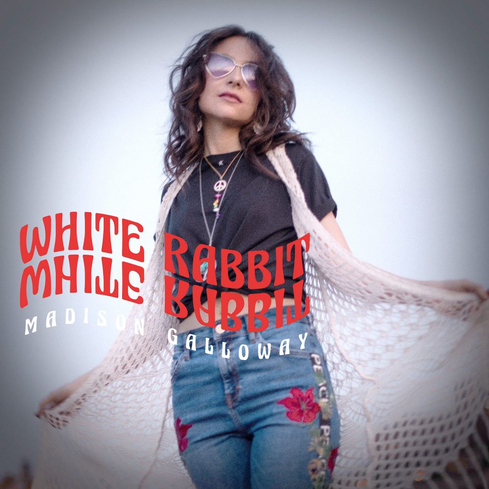 Madison Galloway to release cover of Jefferson Airplane’s White Rabbit post image