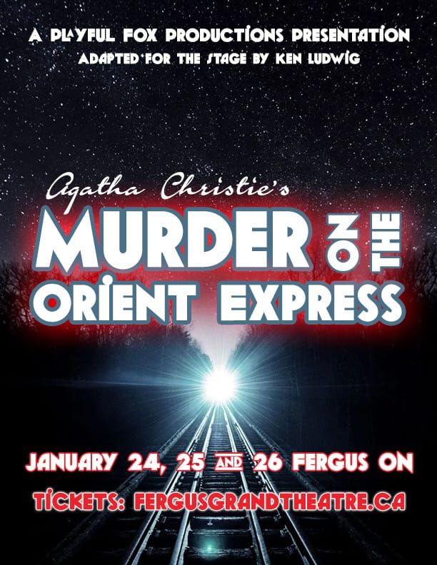 Murder on the Orient Express coming to Fergus Grand Theatre post image
