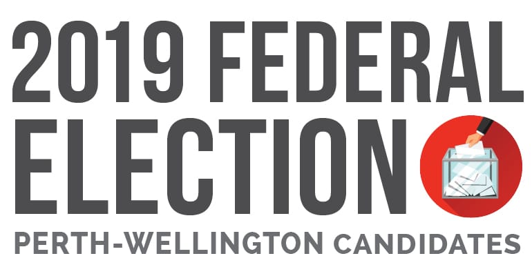 2019 Federal Election Perth-Wellington Candidates