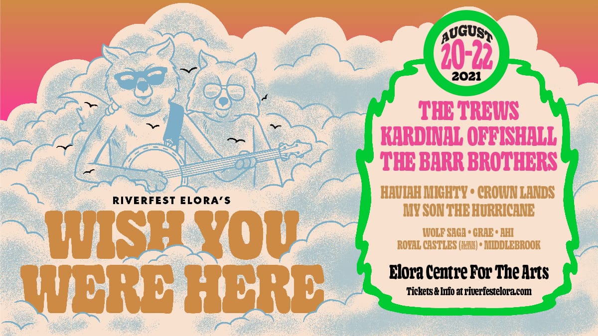 Riverfest Elora hosting 'Wish You Were Here' mini-festival Aug. 20-22