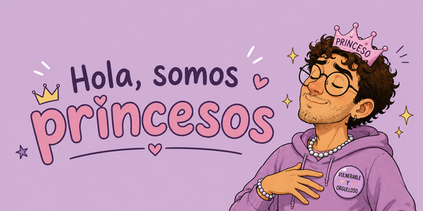 El porvenir de la masculinidad: aliades, princesos y Snowflakes ❄️