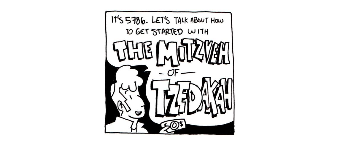 Getting Serious About the Mitzveh of Tzedakah in 5786