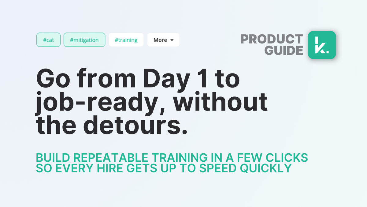 Workflows: The Fastest Way to Build Standardized Training That Sticks