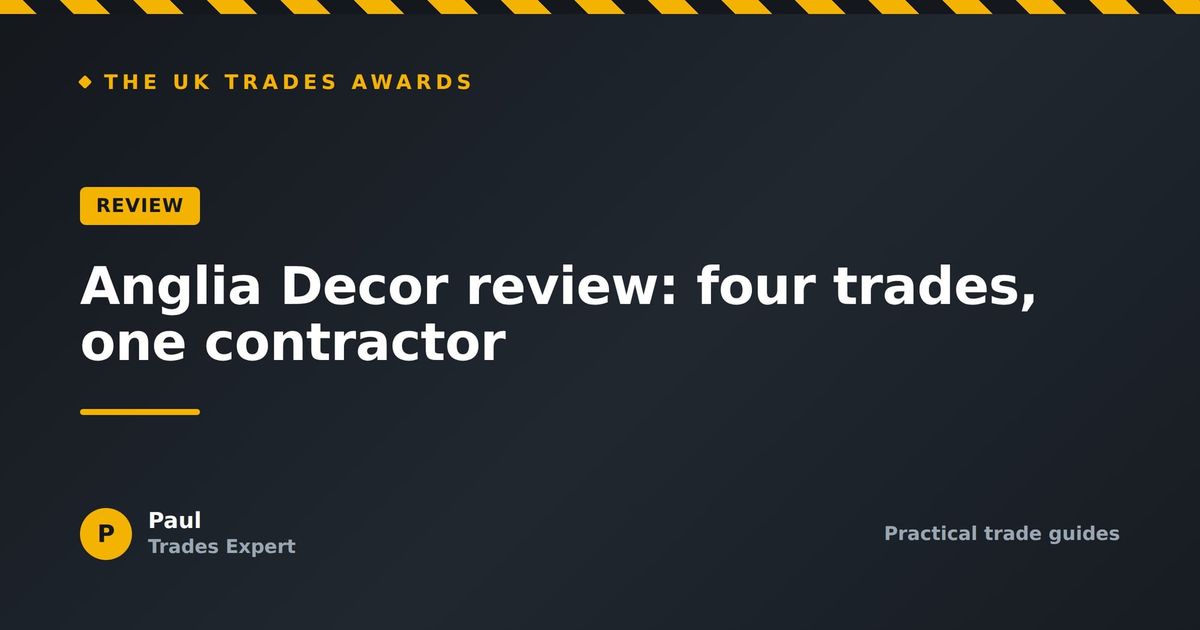 Anglia Decor review: four trades, one contractor