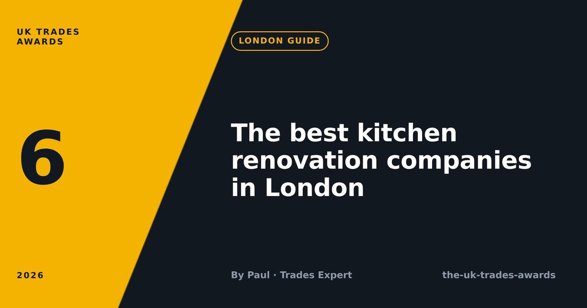 The 6 best kitchen renovation companies in London (2026)