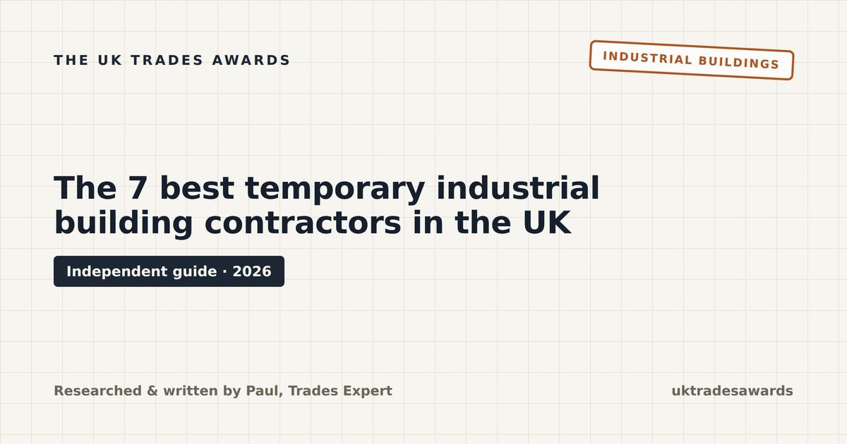 The 7 best temporary industrial building contractors in the UK (2026)
