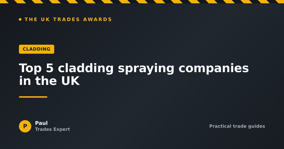 Top 5 cladding spraying companies in the UK (2026)