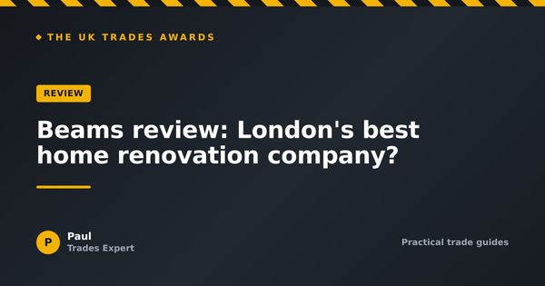 Beams review: is it London's best home renovation company?