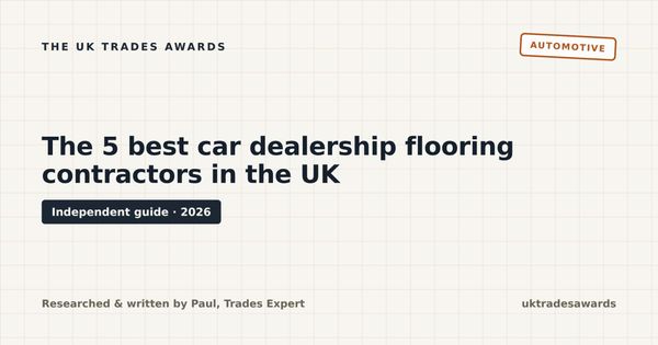 The 5 best car dealership flooring contractors in the UK (2026)