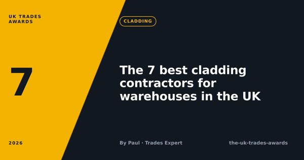The 7 best cladding contractors for warehouses in the UK (2026)