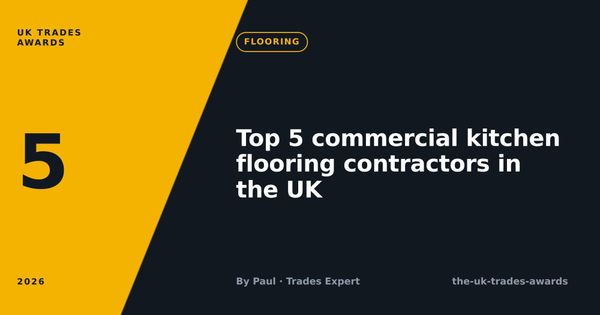 Top 5 commercial kitchen flooring contractors in the UK (2026)