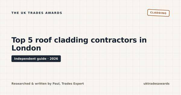 Top 5 roof cladding contractors in London (2026)