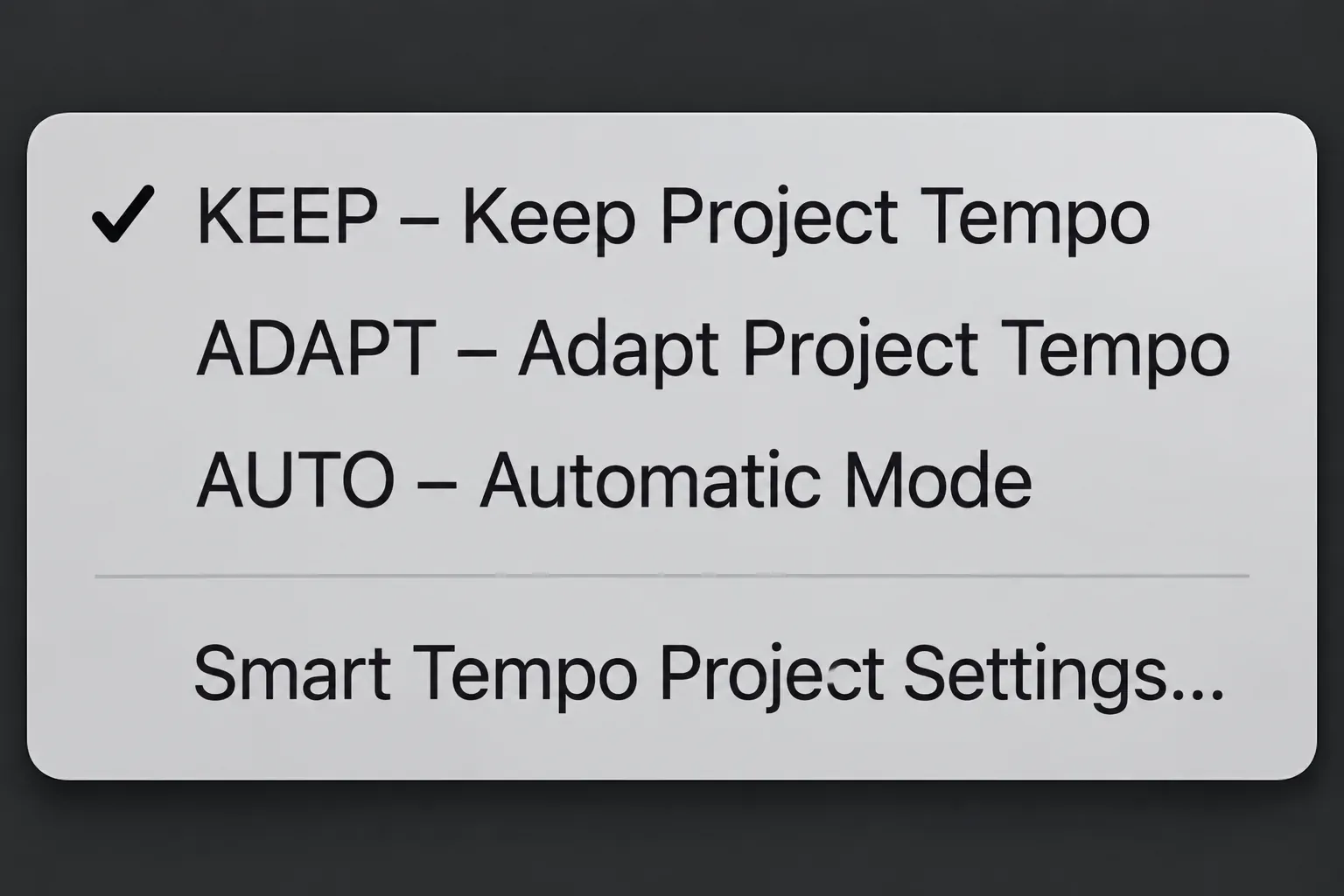 Logic Pro Project Tempo menu with Keep Project Tempo checked above Adapt and Automatic