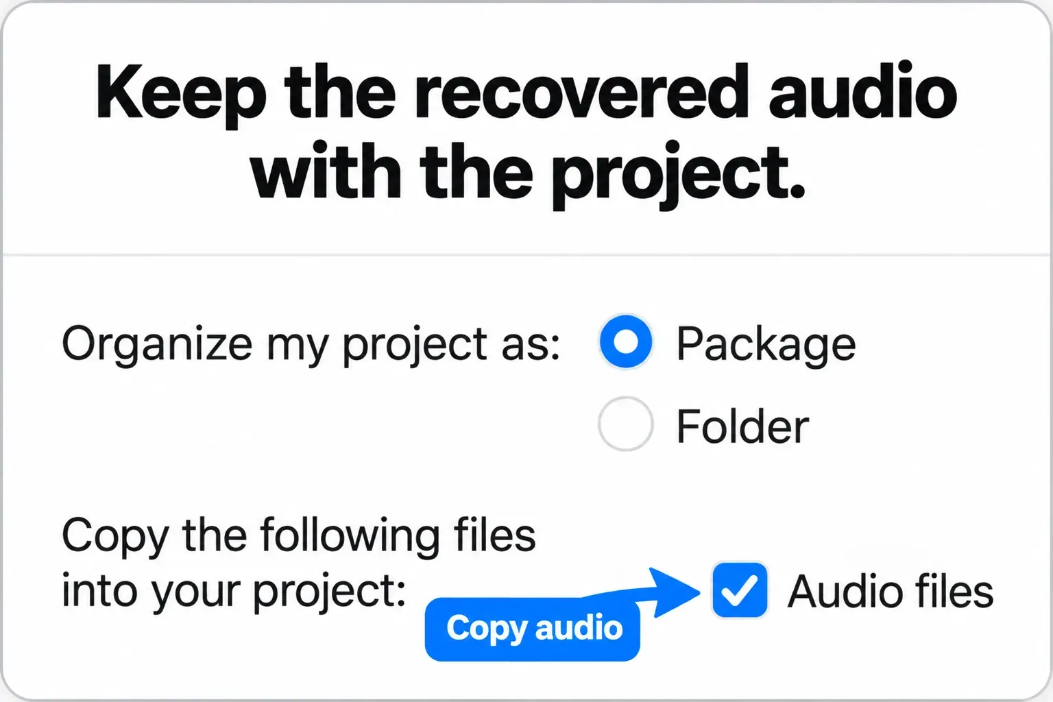 Logic Pro Save dialog with Package selected and Audio files checked so available recordings are copied into the saved project