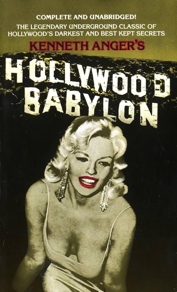 Reading Hollywood: Happy 60th Birthday to Hollywood Babylon, The Defining Document of Golden Age Gossip