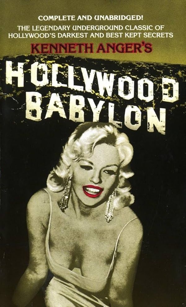 Reading Hollywood: Happy 60th Birthday to Hollywood Babylon, The Defining Document of Golden Age Gossip