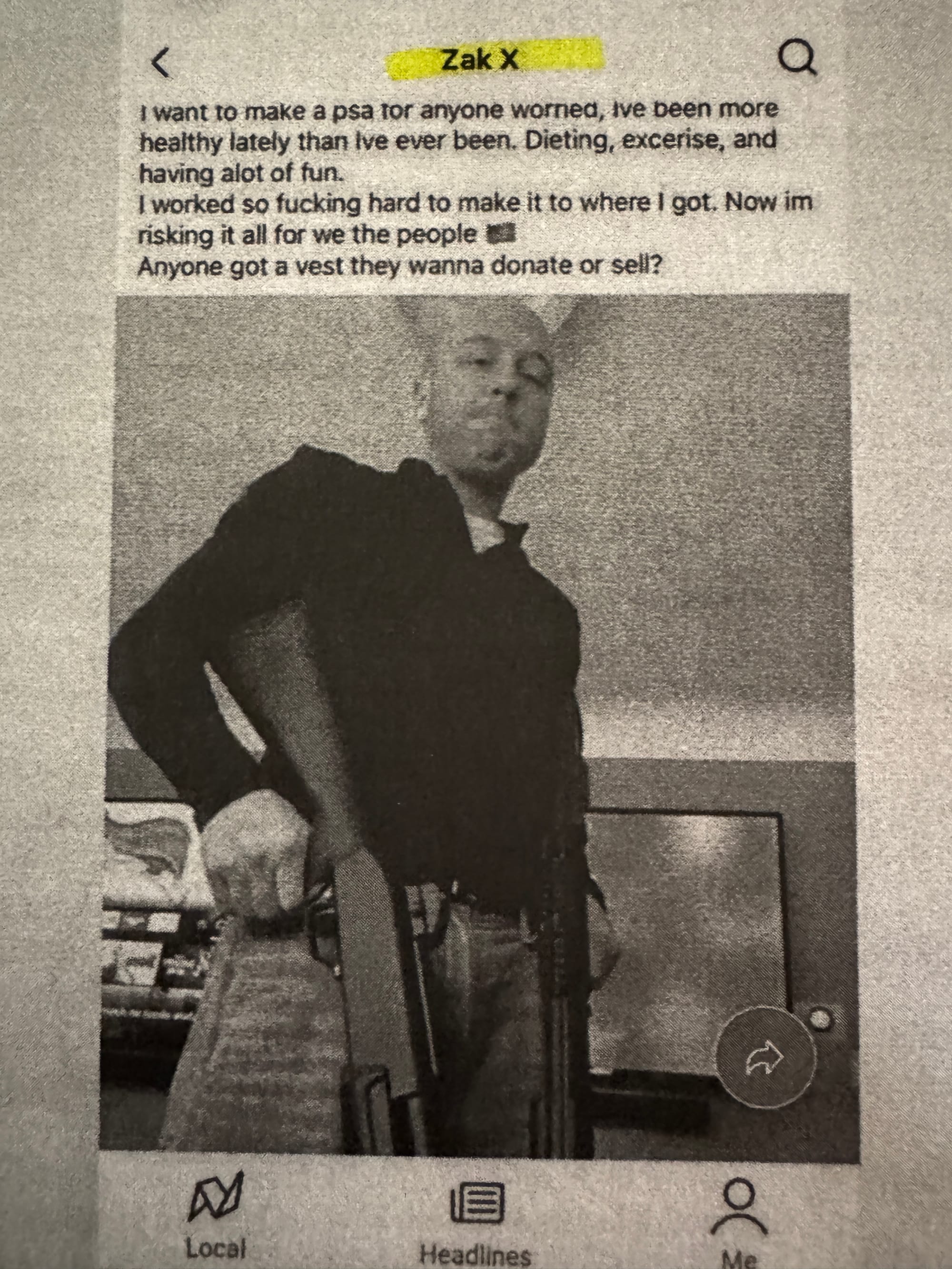 Screenshot of a social media post with Zak X holding a gun and text that reads "I want to make a psa for anyone worried, ive been more healthy lately than ive ever been. dieting, exercise, having a lot of fun. i worked so fucking hard to make it to where i got. now im risking it all for we the people. anyone got a vest they wanna donate or sell?"
