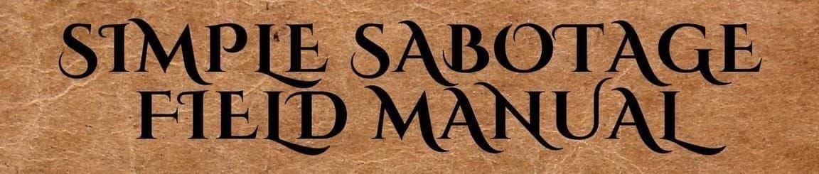 Anti-fascist Friday - How to sabotage your workplace, part five