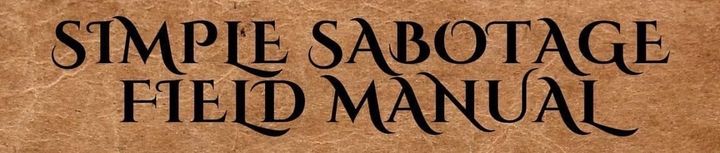 Anti-fascist Friday - How to sabotage your workplace, part five