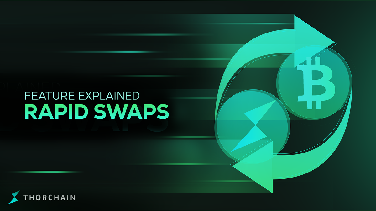 Rapid Swaps: Leveling Up Swap Efficiency on THORChain