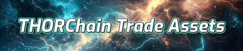 Trade Assets on THORChain