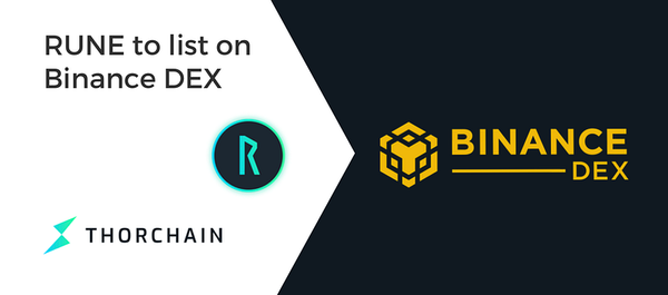 THORChain $RUNE to list on BinanceDEX