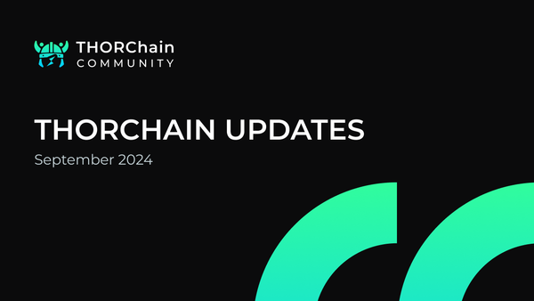 TCU THORChain Updates (Sep 2024)