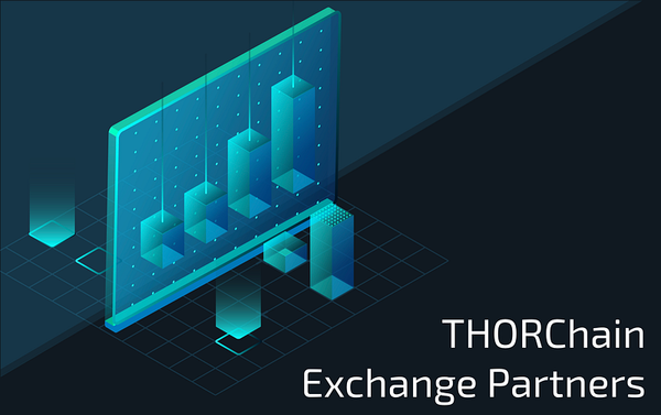 Announcing THORChain Exchange Partners