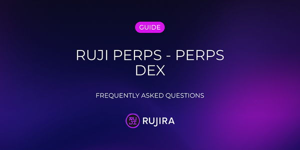 RUJI Perps — Perps DEX — FAQ