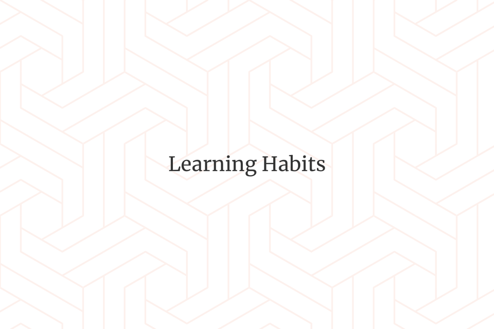 Good Learning Habits