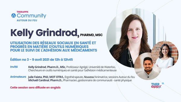 Invitation: Réseaux sociaux, outils de suivi de l'adhésion médicamenteuse - Segment Autour du feu 03 - 9 avril à 12h00