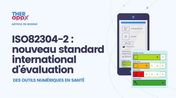 Qualité des applications santé: Vous cherchez une aiguille dans une botte de foin? Plus maintenant avec ISO82304-2.