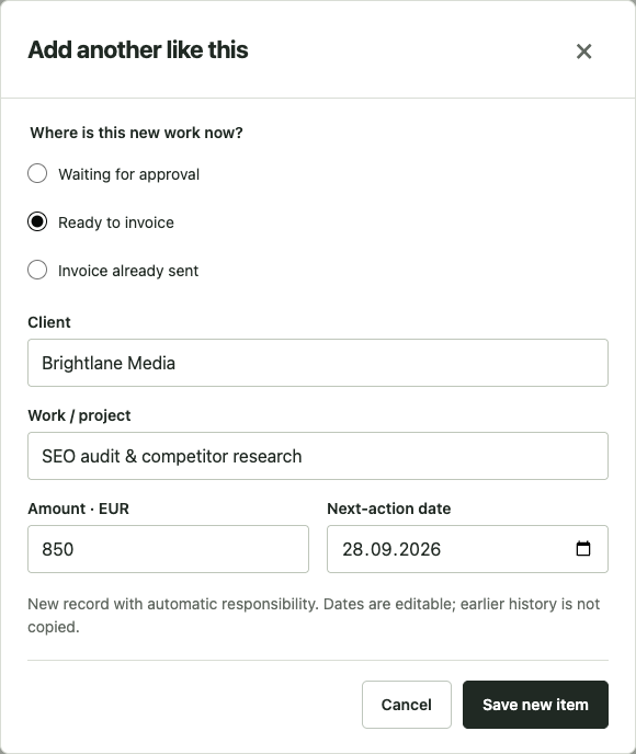 Repeat-entry form with three immediate stage choices and four stable fields reused from fictional client work.