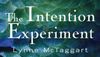 Book Review: The Intention Experiment by Lynne McTaggart
