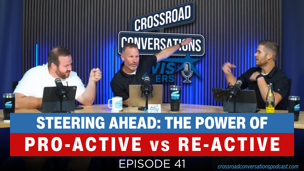 Ep 41 - Steering Ahead: The Power of Pro-Active vs Re-Active