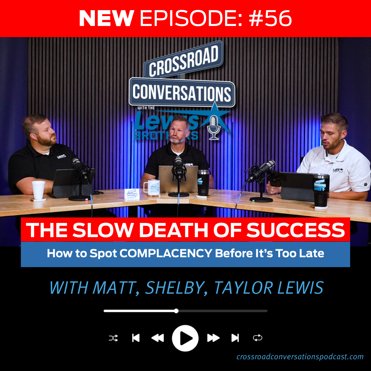 Ep 56 - The Slow Death Of Success: How to Spot COMPLACENCY Before It's Too Late
