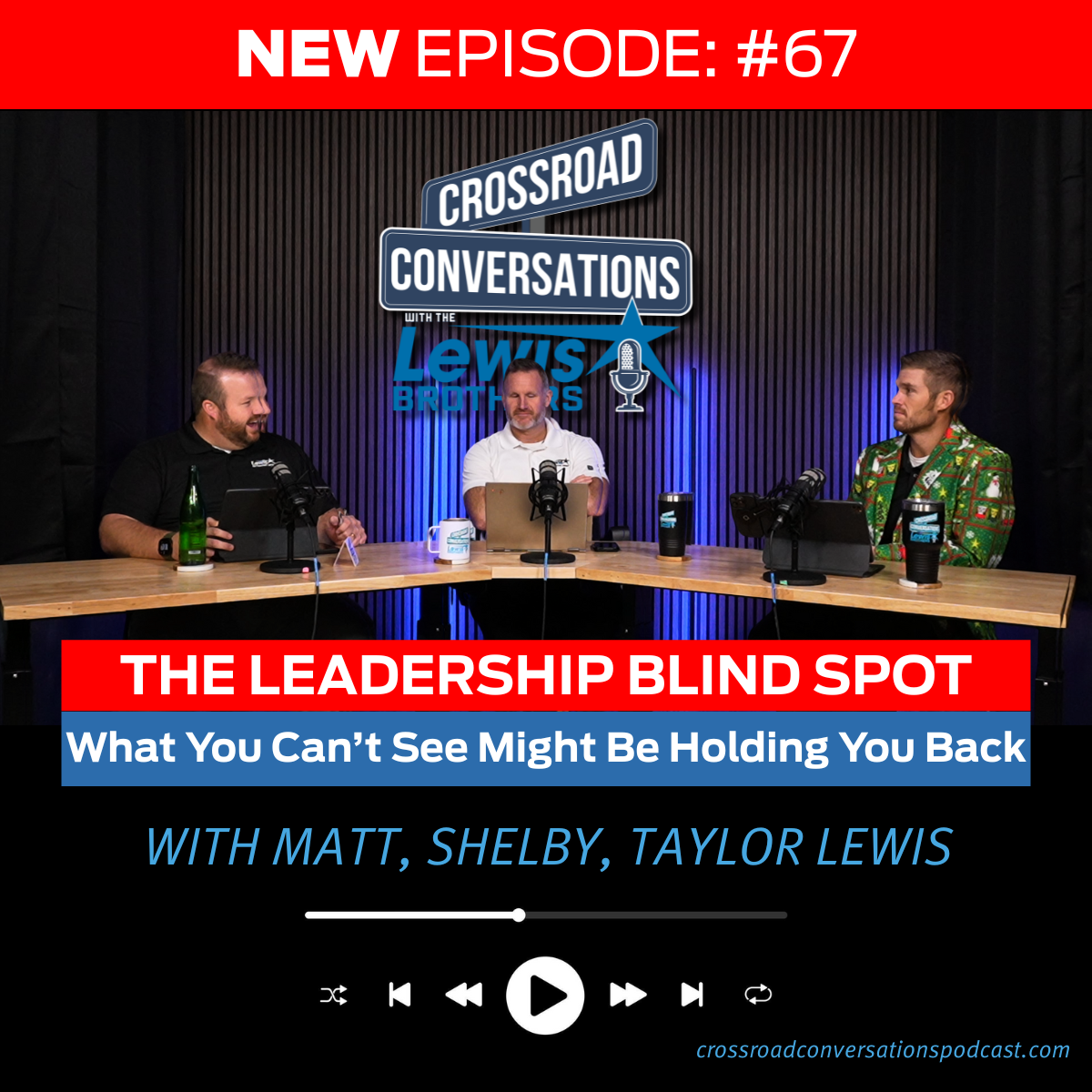 Ep 67 - The Leadership Blind Spot: What You Can’t See Might Be Holding You Back