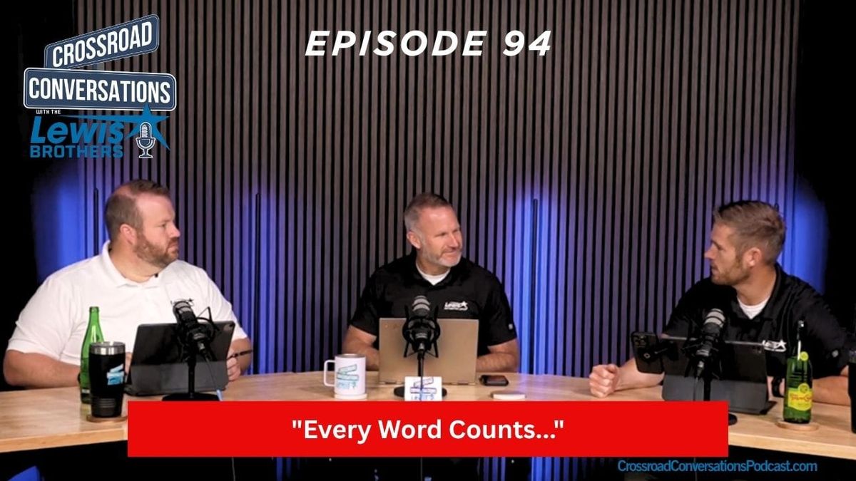 Ep94 "Every Word Counts..."