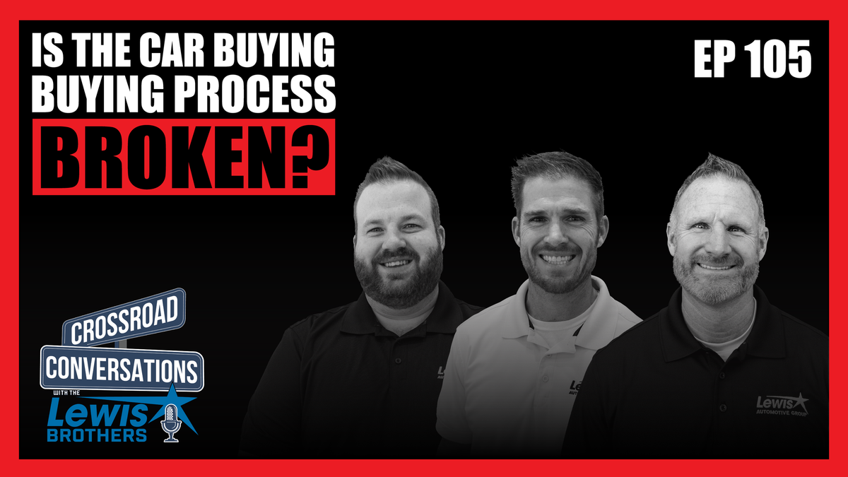 Ep105 "Is the Car Buying Process Broken?"