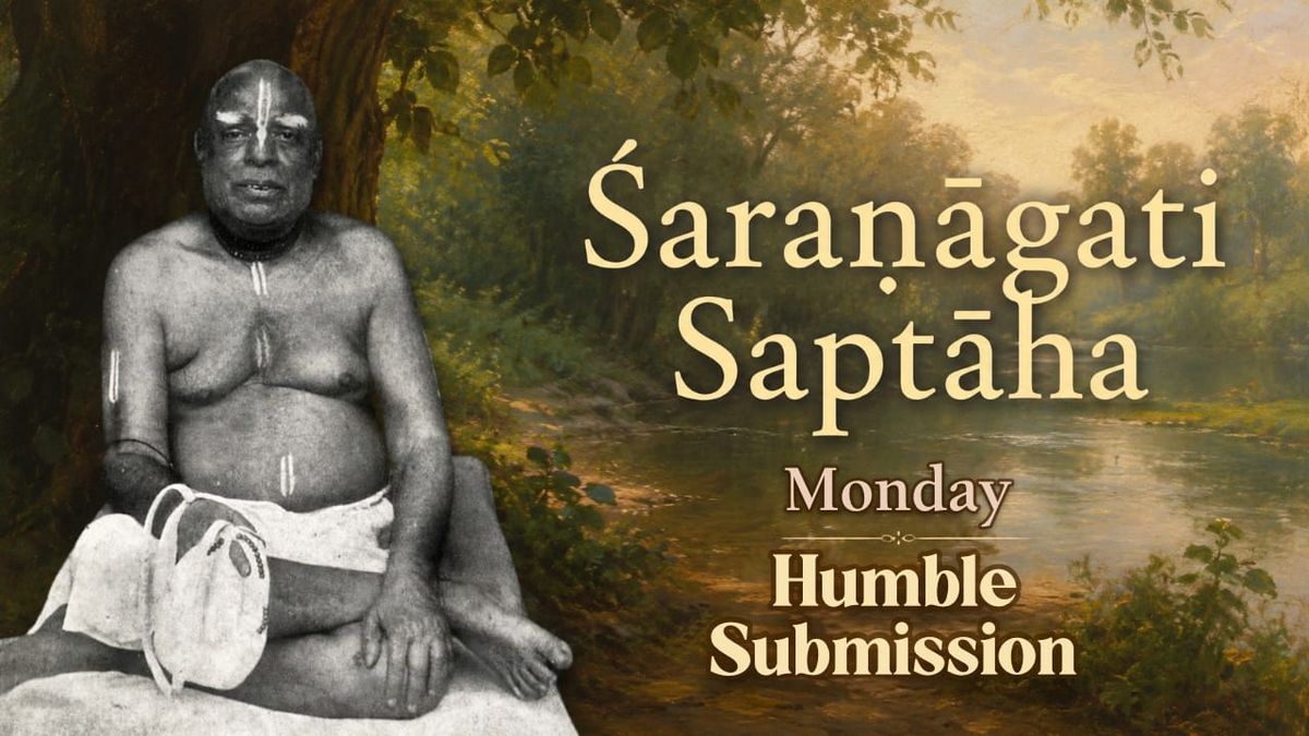 Monday: Dainya – Expressions of Humility