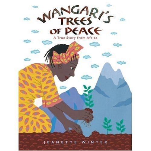 My favorite Earth Day book: Wangari's Trees of Peace
