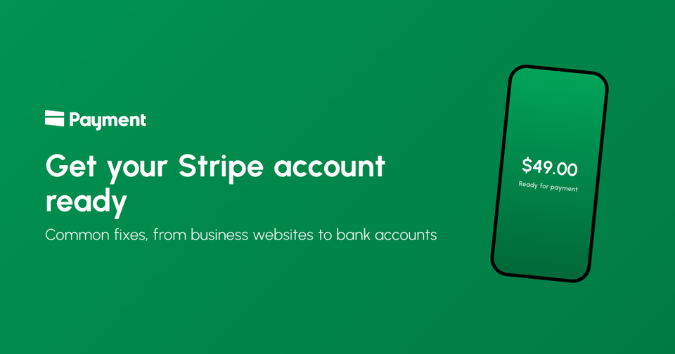 Getting your Stripe account ready to take payments