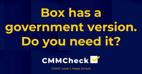 Can You Use Box for CMMC? A Plain-English Breakdown