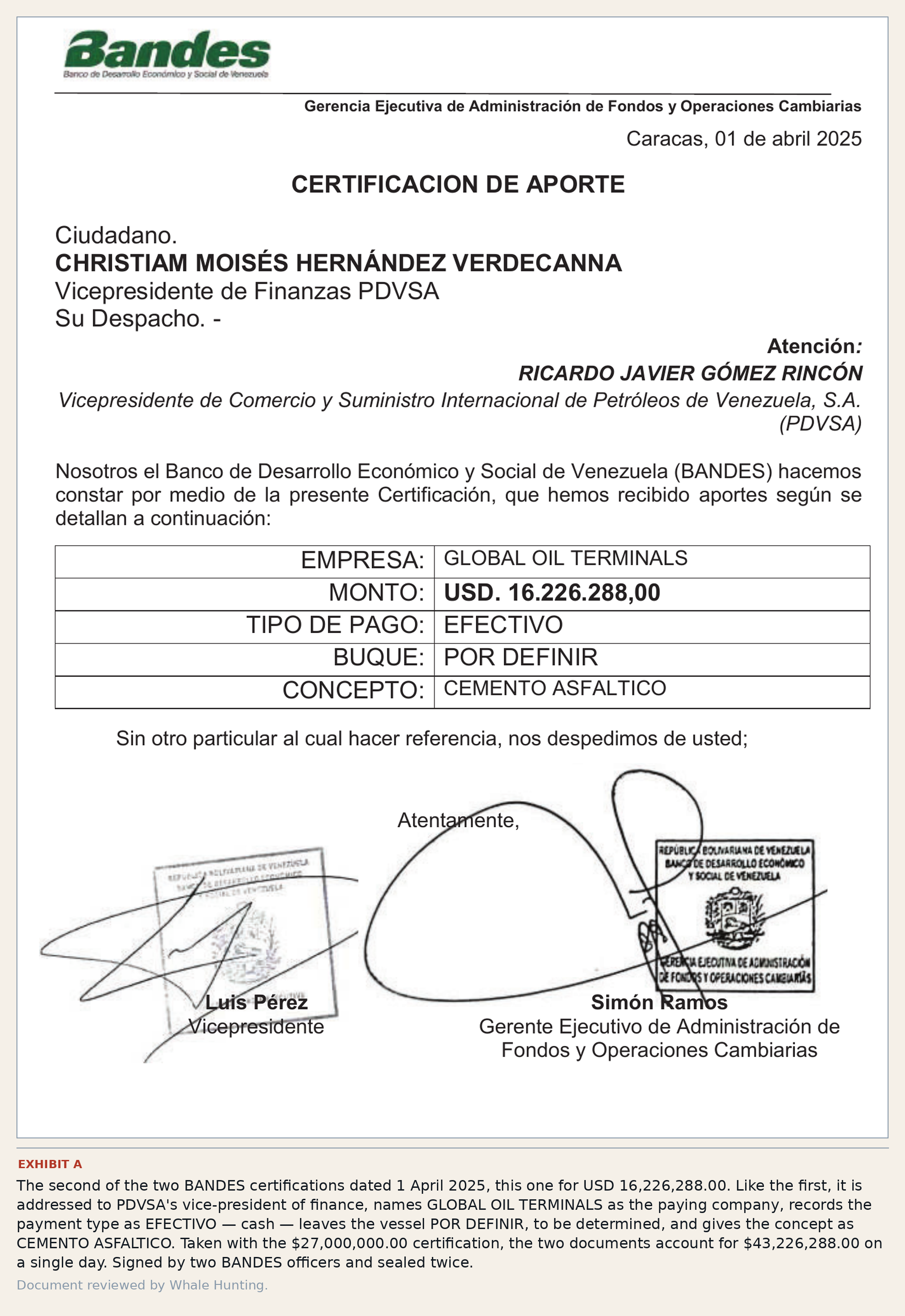 Exhibit A: Two BANDES certificates dated April 1, 2025 record Global Oil Terminals payments totalling $43,226,288 and identify no vessel.