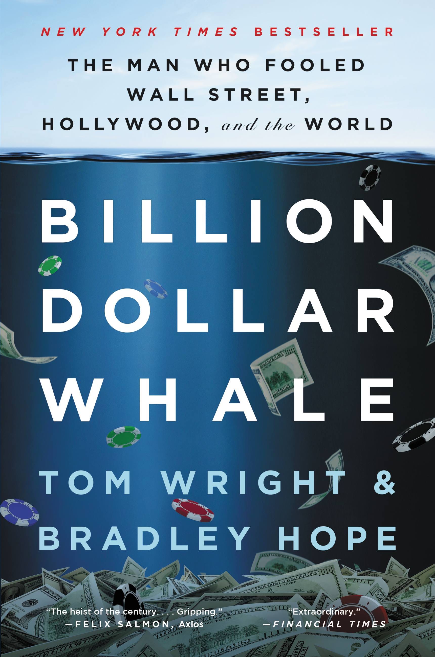 Billion Dollar Whale book cover, with floating banknotes and poker chips on blue water.
